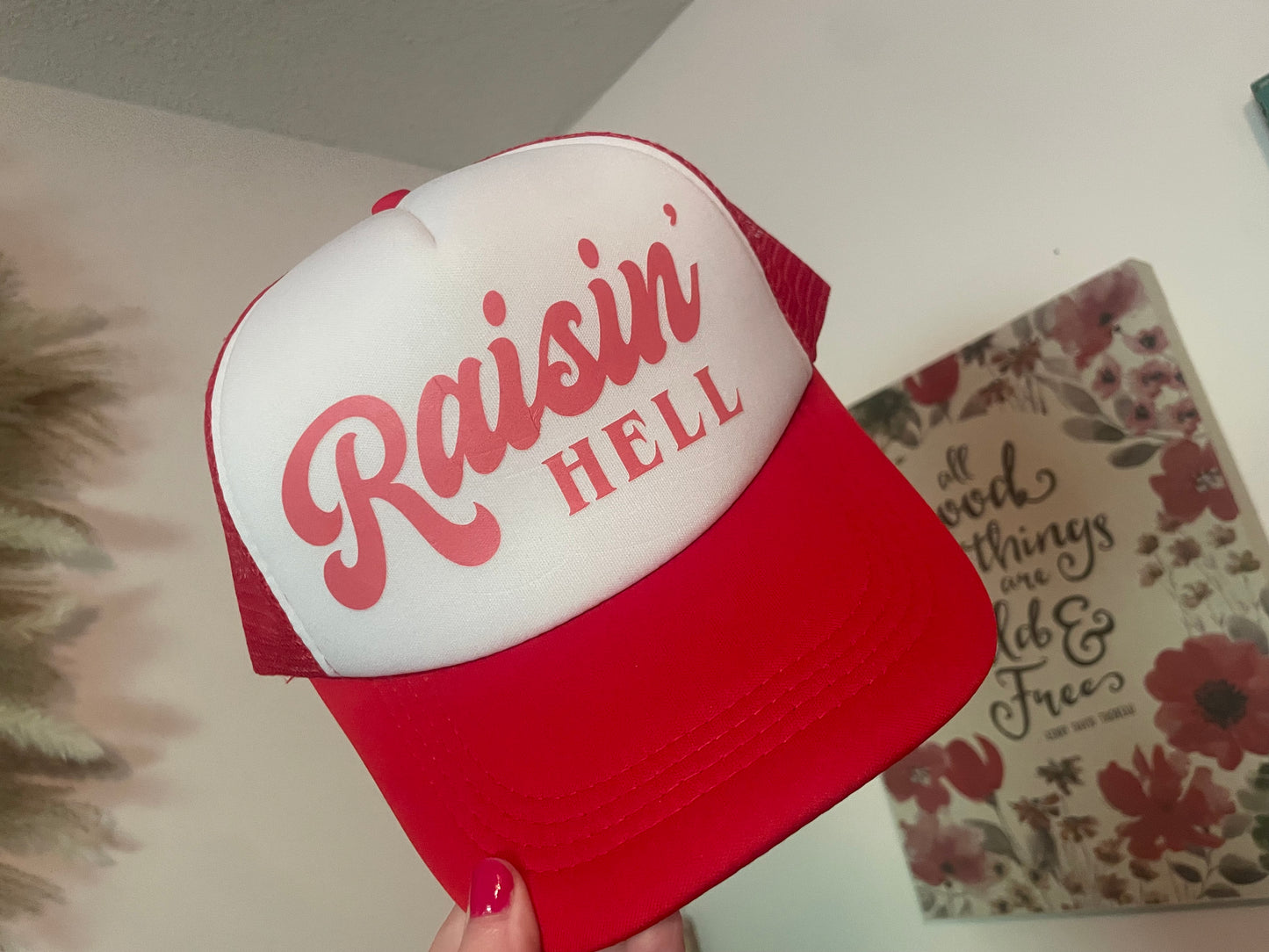 raisin’ hell trucker