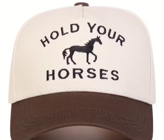 hold your horses